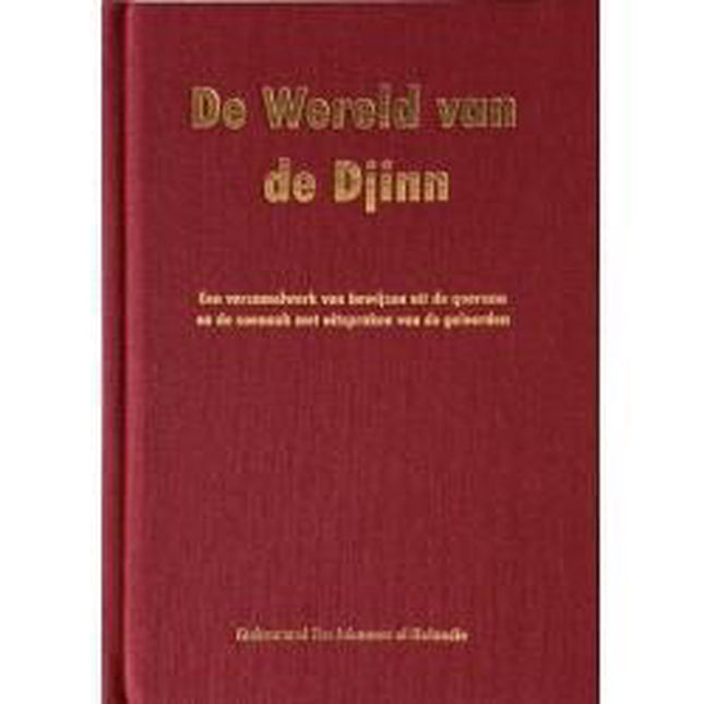 De wereld van de Djinn – islamitisch boek over de djinn, hardcover, 252 blz