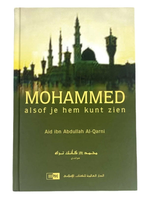 Mohammed alsof je hem kunt zien – boek over de eigenschappen van de Profeet