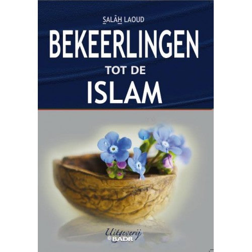 Bekeerlingen tot de Islam (Salâh Laoud) – boek met verhalen van bekeerlingen