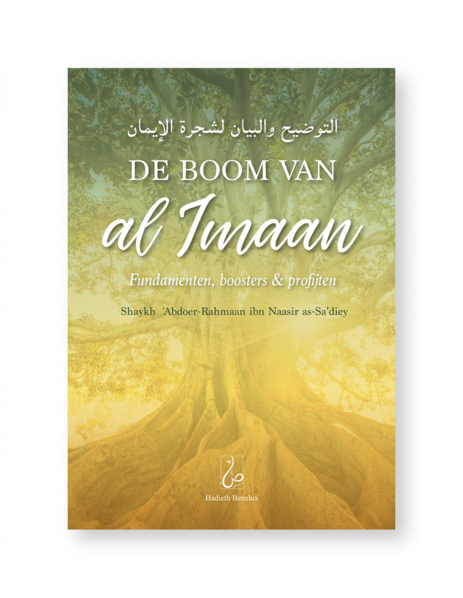 De boom van al Imaan – fundamenten, boosters en profijten (boek)