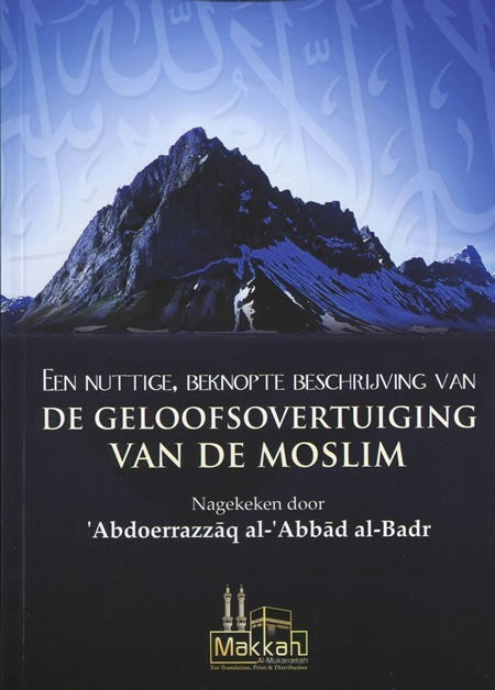 De geloofsovertuiging van de moslim – al-Badr, vraag en antwoord, 75 pagina's