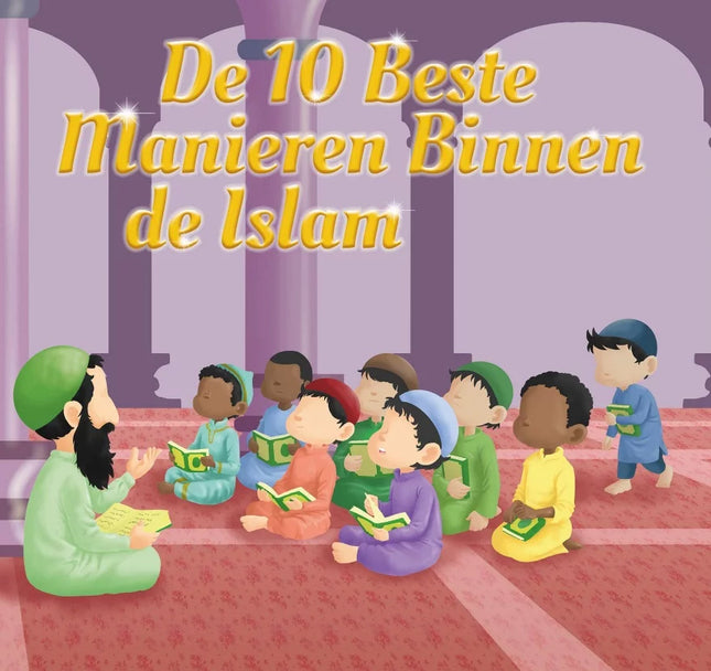 De 10 beste manieren binnen de islam – islamitisch boek
