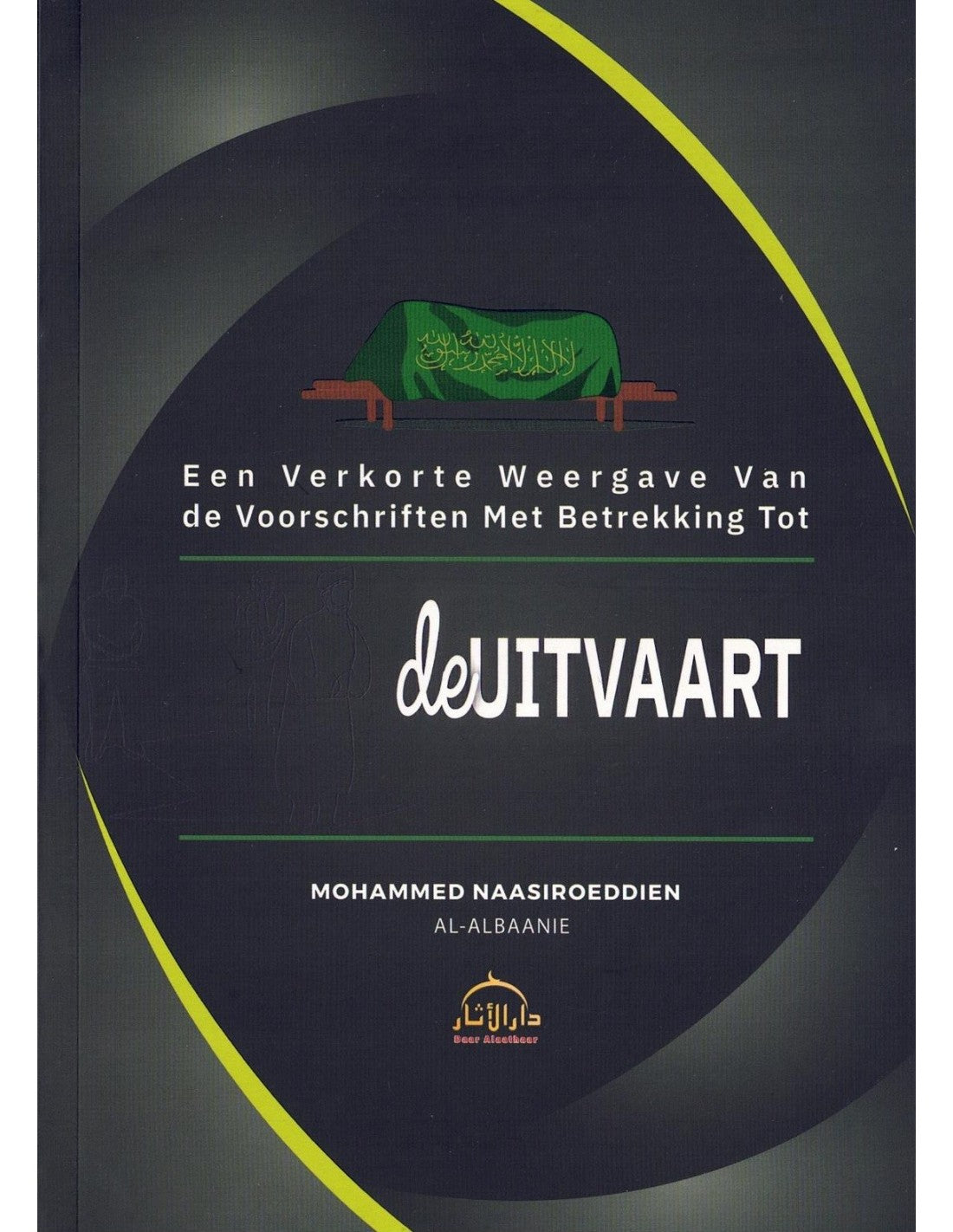 Een Verkorte Weergave van de Voorschriften met betrekking tot de Uitvaart