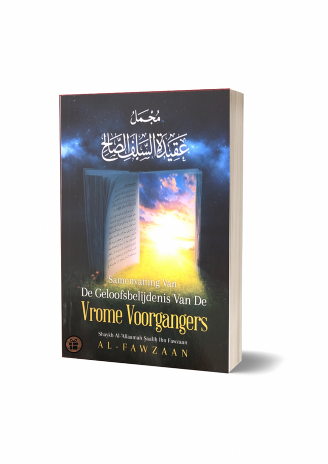 Samenvatting van de geloofsbelijdenis van de vrome voorgangers – Al-Fawzaan