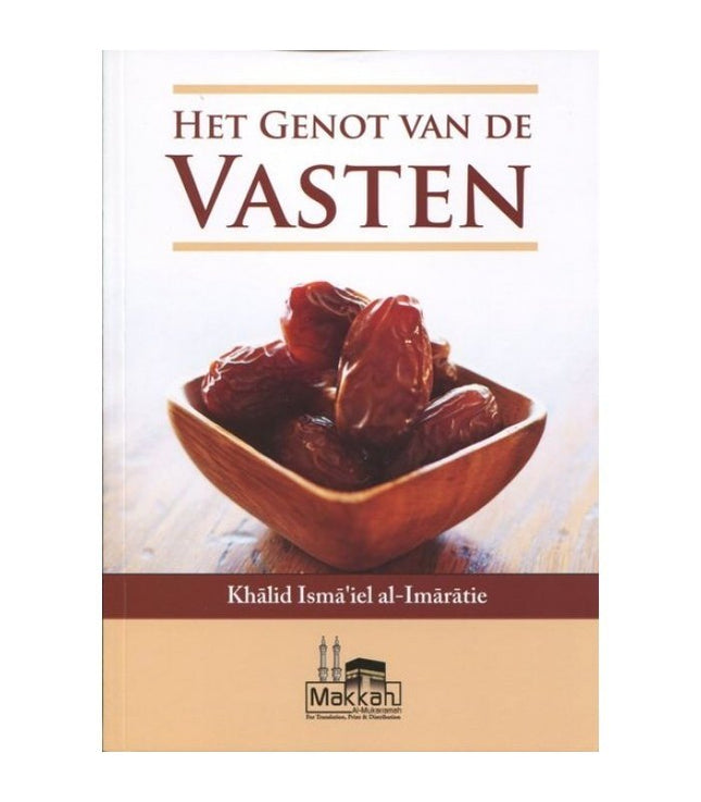 Het genot van de vasten – boek van Khalid Isma'iel al-Imaratie