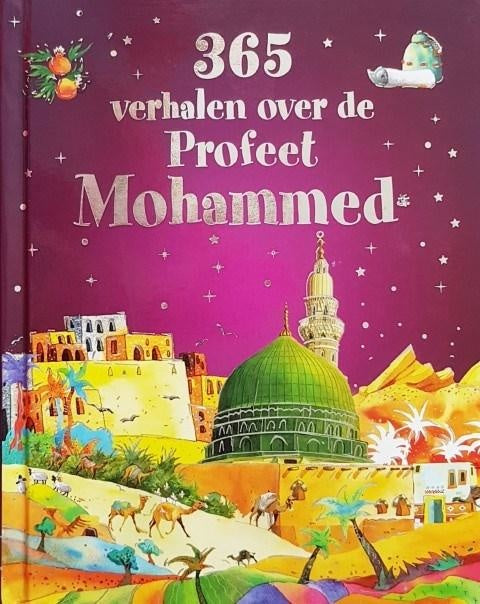 365 verhalen over de Profeet Mohammed – geïllustreerd kinderboek, 416 pagina's
