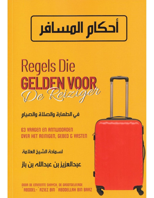 Regels die gelden voor de reiziger – Shaych Abdoel-Aziez Bin Baaz (boek)