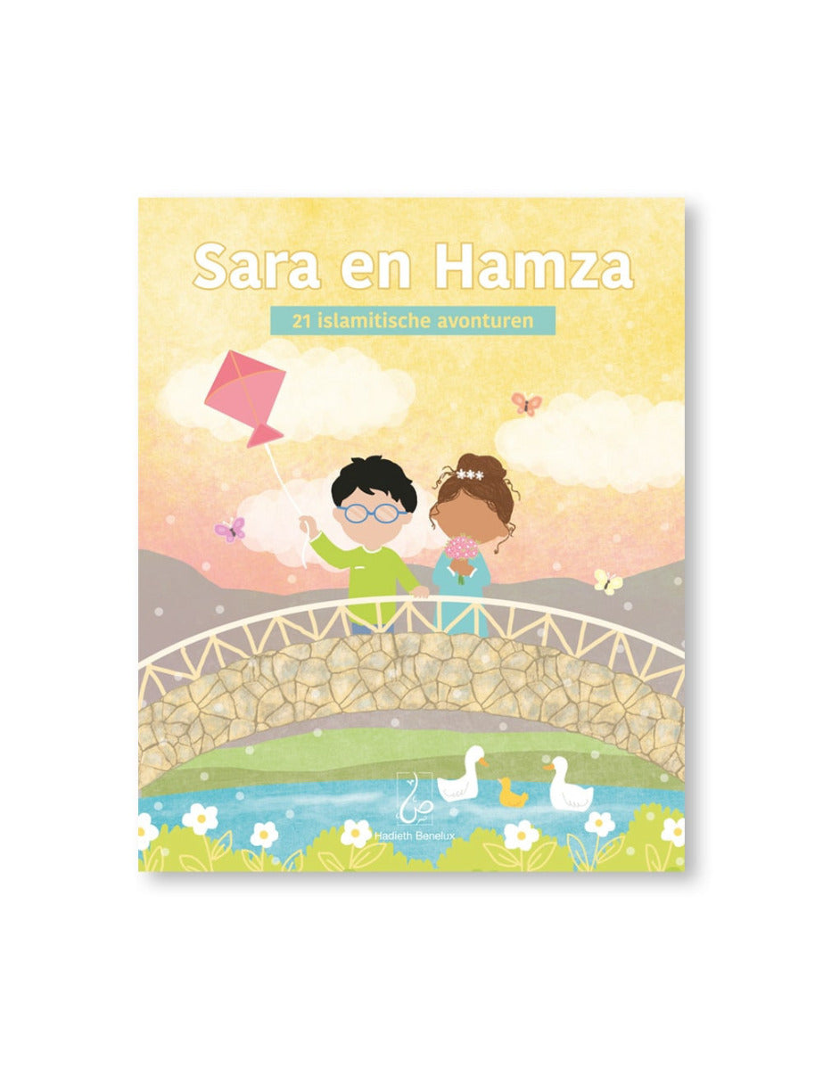 Sara en Hamza: 21 islamitische avonturen – kinderboek voor 3 tot 9 jaar