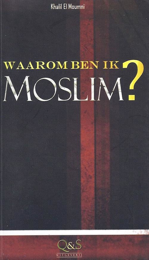 Why Am I a Muslim?