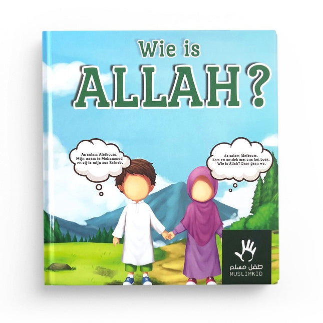 Wie is Allah? – Muslimkid kinderboek over de aqeedah, hardcover